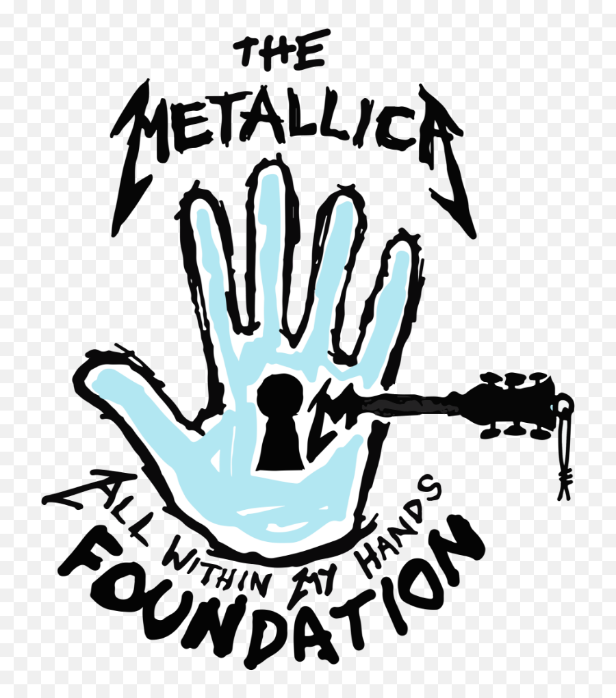 All Within My Hands Foundation - Metallica All Within My Hands Foundation Png,Metallica Logo Transparent