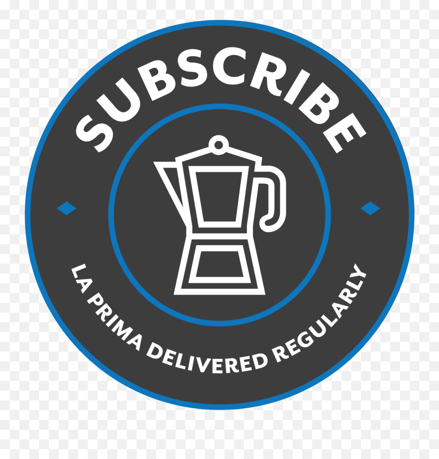 La Prima Espresso Co Freshest From Our Roaster Language Png Re - subscribe Icon