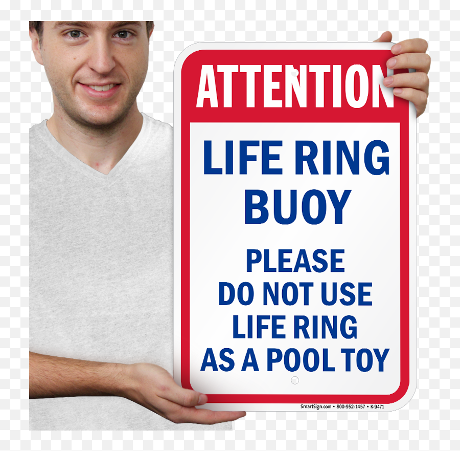 Life Ring Buoy Donu0027t Use As Pool Toy Sign Sku K - 9471 Attention Transparent Png,Life Ring Icon