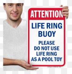 Life Ring Buoy Donu0027t Use As Pool Toy Sign Sku - 9471 Attention Transparent png