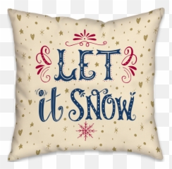 Download Let It Snow - Handlettering Full Size Cushion png