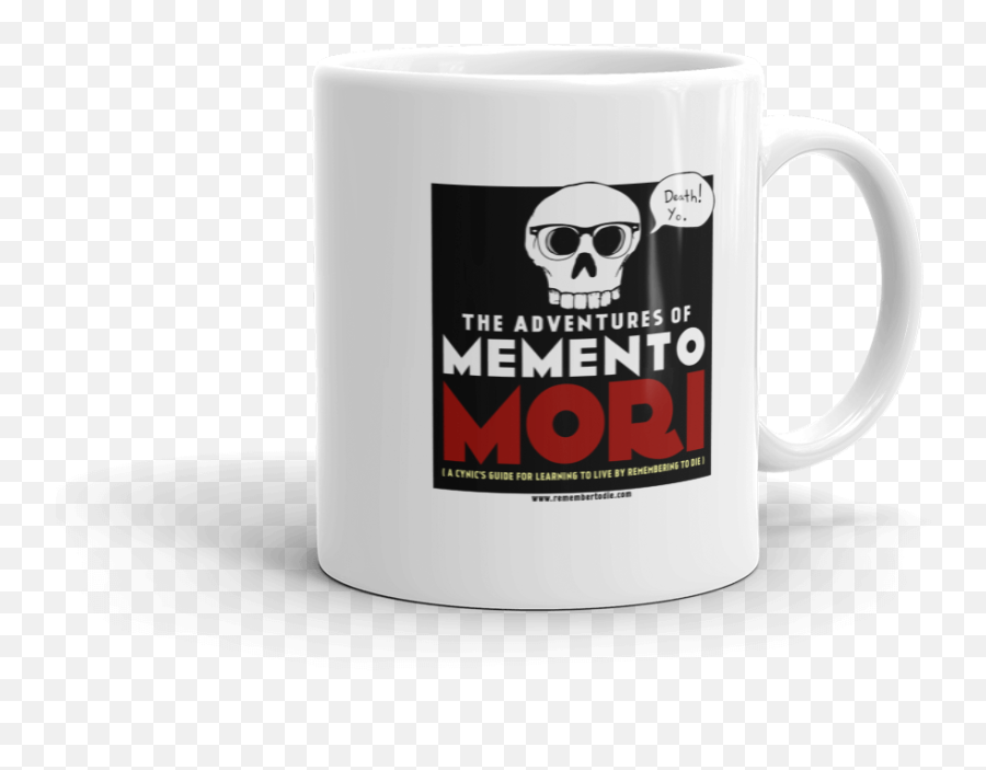 Mori This Could Be My Last Cup Of Coffee - 11oz Mug U2014 The Adventures Of Memento Mori Png,Could Png