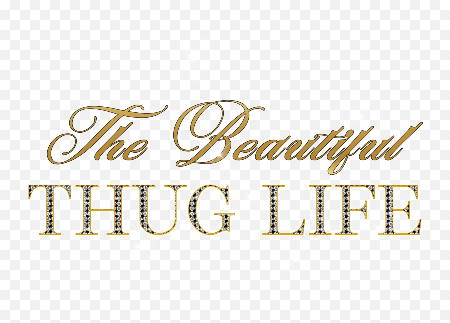 Home The Beautiful Thug Life - Horizontal Png,Thug Life Text Png