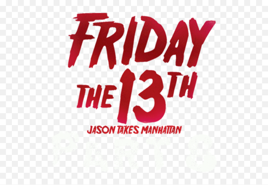 Friday The 13th Part 8 Jason Takes Manhattan Netflix - Language Png,Friday The 13th Game Png