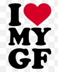 I Love My Gf Shirt Png