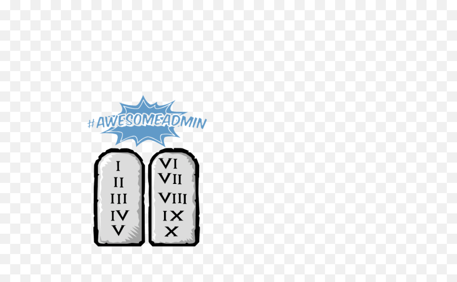 Awesome Admin Ten Commandments U2013 Cropped Salesforce Weekly - Clip Art Png,Ten Commandments Png