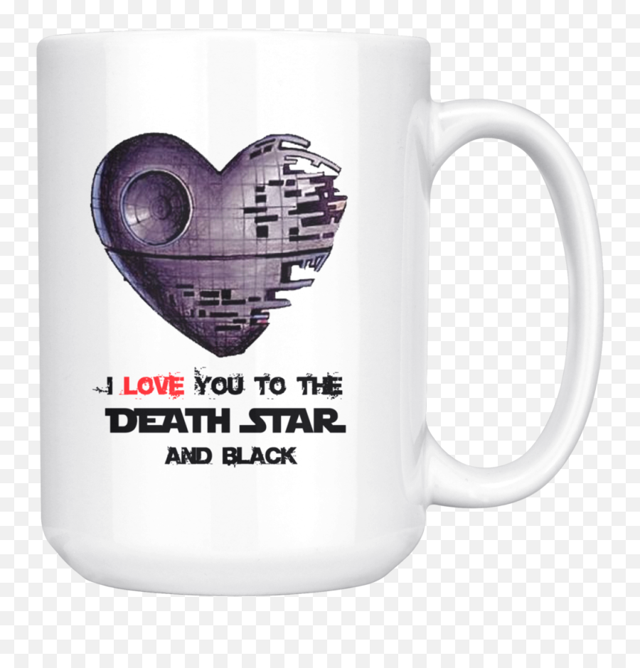 I Love You To The Death Star And Black Wars Mug - Star Star Wars Tattoo Designs Png,Death Star Png