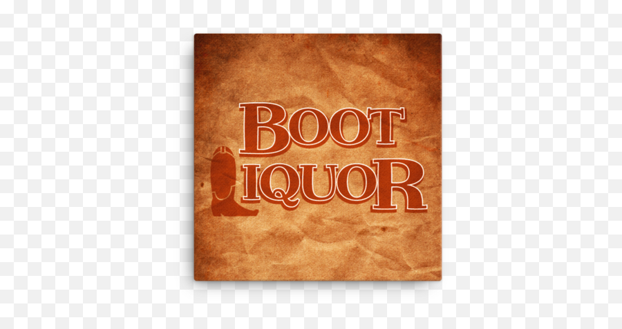 Boot Liquor 16x16 Stretched Canvas Print - Horizontal Png,Boot Print Png