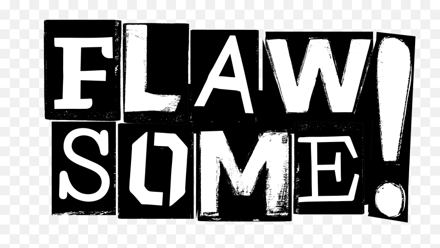 Say You Are Flawsome - Flawsome Drinks Logo Png,Urban Dictionary Logo