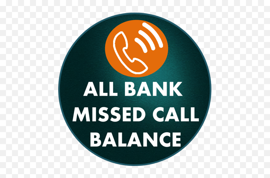 Bank Missed Call Balance 124 Download Android Apk Aptoide - Carmichael Lynch Png,Missed Icon