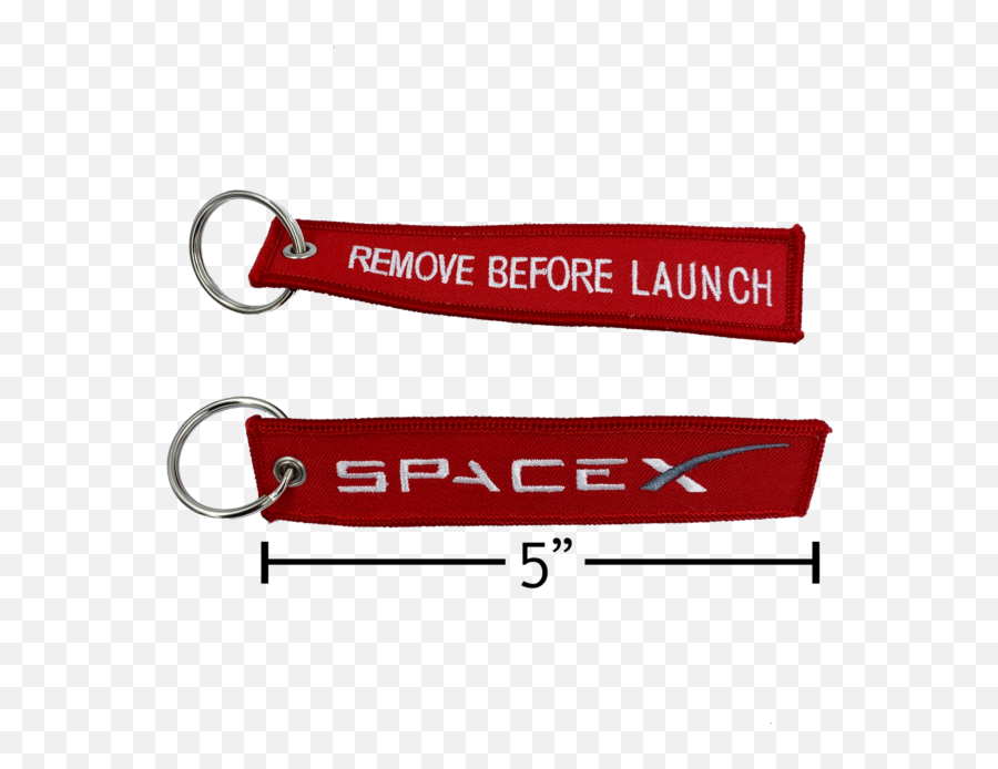 Ii - 019 Space X Remove Before Launch Keychain Or Luggage Tag Or Zipper Pull Space Remove Before Launch Png,Zipper Transparent