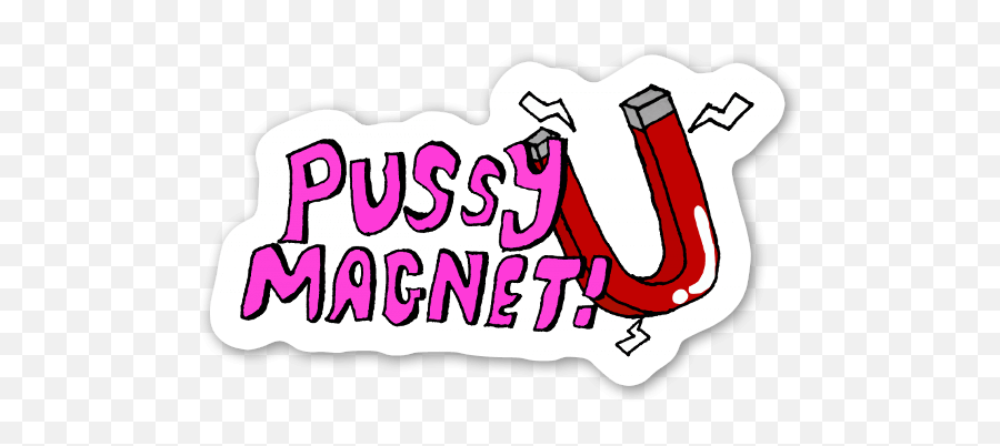 Pussy Magnet Pink Text - Stickerapp Pussy Magnet Sticker Png,Magnet Png