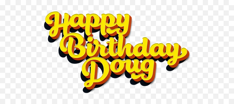 Happy Birthday Doug Off Broadway New York City - Dot Png,Happy Birthday Logo Png