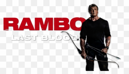 Last Blood - Rambo Last Blood Png,Rambo Png