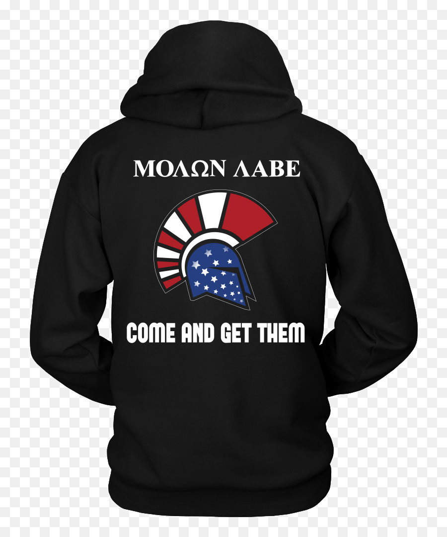 Molon Labe - Come And Get Them Back Design Asked God To Make Me A Better Man He Sent Me My Wife Png,Molon Labe Png