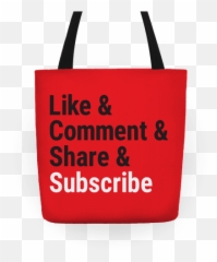 Like Comment Share Subscribe Tote Bag - And Png