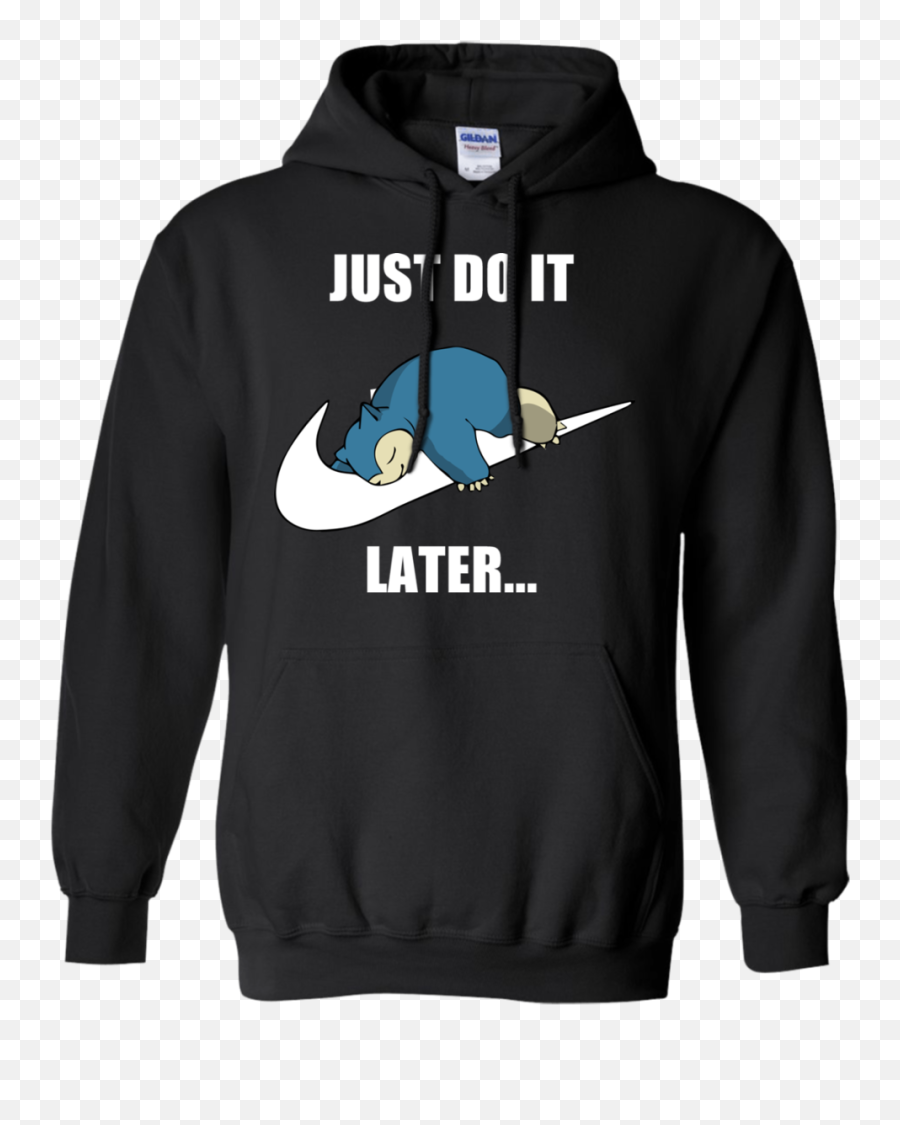Just Do It Later U2013 Snorlax T - Shirt Tank Long Sleeve Los Angeles Clippers Hoodie Png,Snorlax Transparent