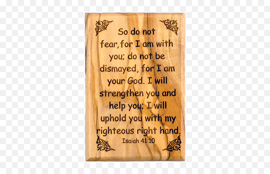 Olive Wood Bible Verse Fridge Magnets Do Not Fear - Isaiah 4110 Isaiah 41 10 Png,No Fear Icon
