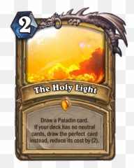 Nothing Can Block The Holy Light From Shining Justice Upon - Custom Hearthstone Cards Memes png