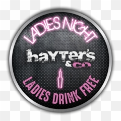 Ladies Night Hayters Co - Badge Png,Ladies Night Png