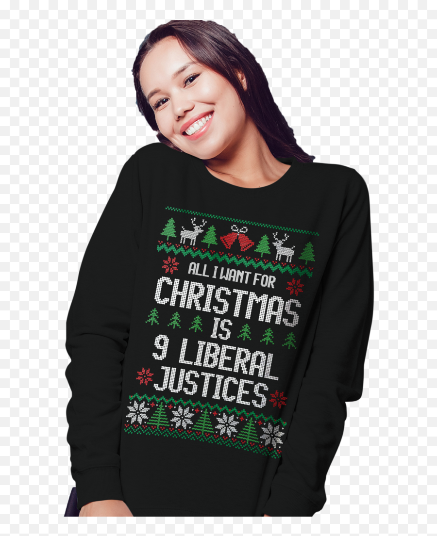 All I Want For Christmas Is 9 Liberal - Ugly Christmas Shirt Png,Ugly Christmas Sweater Png