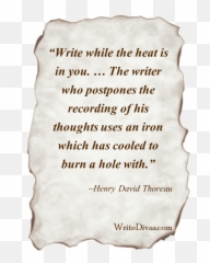 Write While The Heat Is In You Writer Who Postpones - Pergaminos Para Imprimir png
