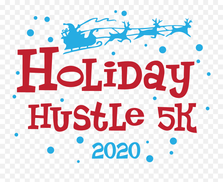 Holiday Hustle 5k U2014 Charm City Run - Graphic Design Png,Holiday Png