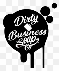 Dribbble - Dirtybizlogopng By Alphansowalker10 Clip Art,Dirty Png
