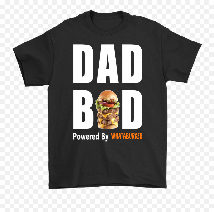 Dad Bod Powered By Whataburger Shirts Nfl T Cool - Unisex Png,Whataburger Png