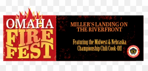 Chili Cook - Off Schedule and Results Omaha Fire Fest Horizontal png