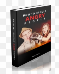 How To Handle Angry People Png