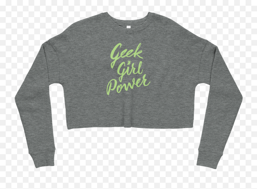 Geek Girl Power Crop Sweatshirt - Sweater Png,Girl Power Png