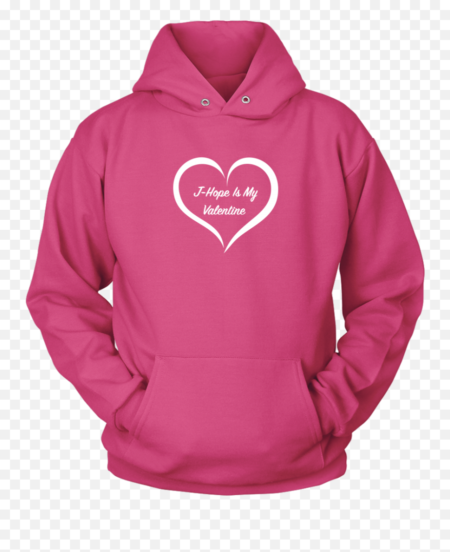 J - Hope Is My Valentine Unisex Hoodie Pink Pablo Escobar Hoodie Png,Jhope Png