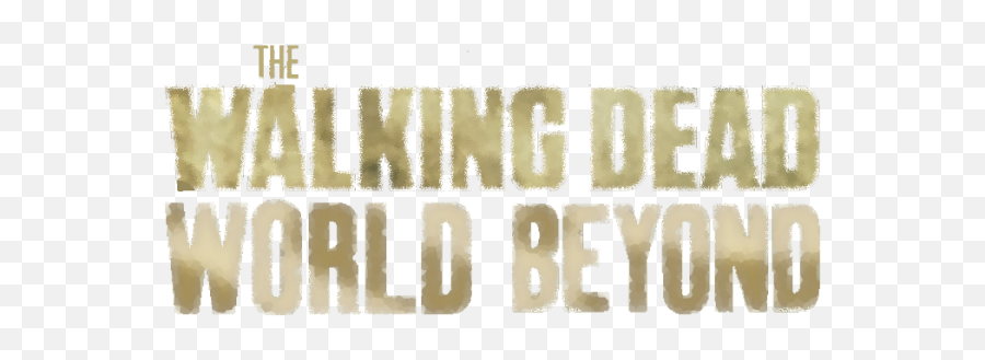 World Beyond To Debut - Walking Dead The World Beyond Logo Png,Walking Dead Logo Png