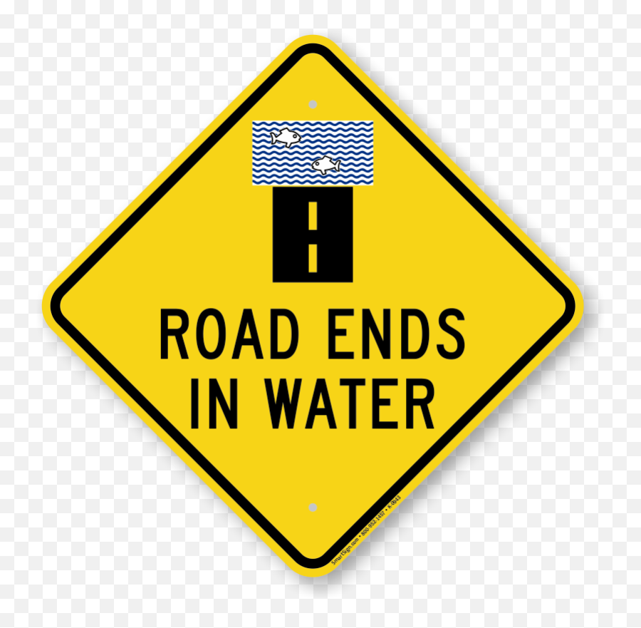 Give A Pre - Warning Before Anyone Drives Into A Water Body Road Ends In Water Diamond Shape Sign K0943 Language Png,Diamond Shape Icon