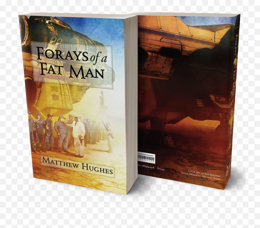 Forays Of A Fat Man Trade Paperback By Matthew Hughes - Novel Png,Fat Man Png