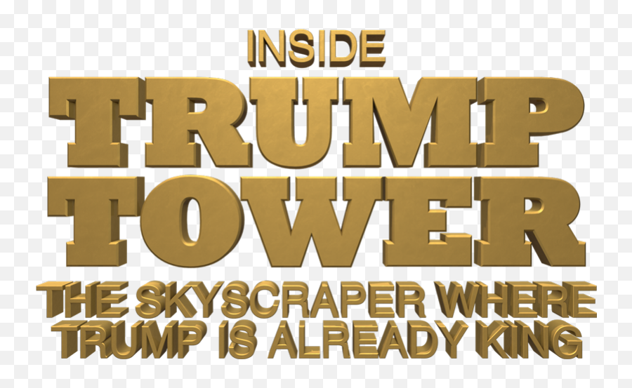 Inside Trump Tower - Trump Tower Logo Png,Trump Head Png