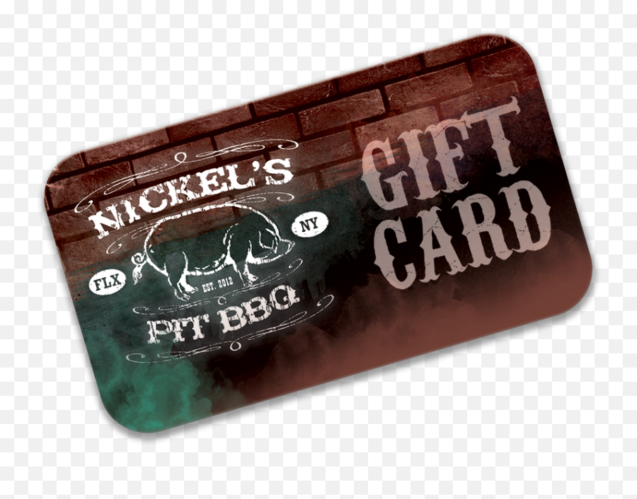 Nickelu0027s Pit Bbq Gift Card U2014 - Blowing Me Kisses Png,Nickel Png