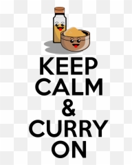 Keep Calm Curry - And Carry png