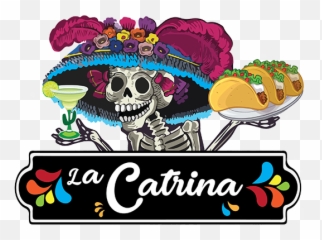 La Catrina Mexican Restaurant - La Catrina Png,Catrina Png