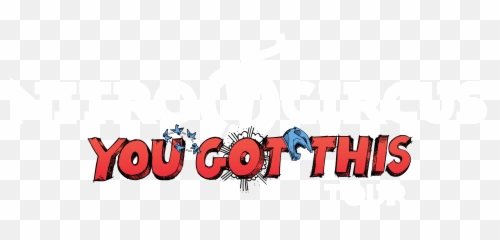 Nitro Circus Live - Cooley Law School Stadium Lansing Nitro Circus You Got This Tour Png,Circus Logo