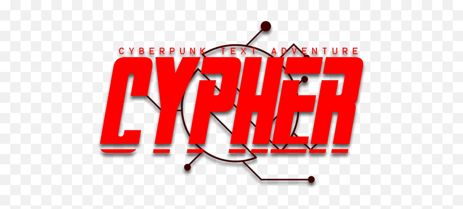 Cypher Cyberpunk Text Adventure - Cypher Png,Cyberpunk Png