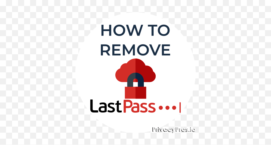 How To Remove Lastpass 2021 - Language Png,How To Uninstall The Windows 10 Icon