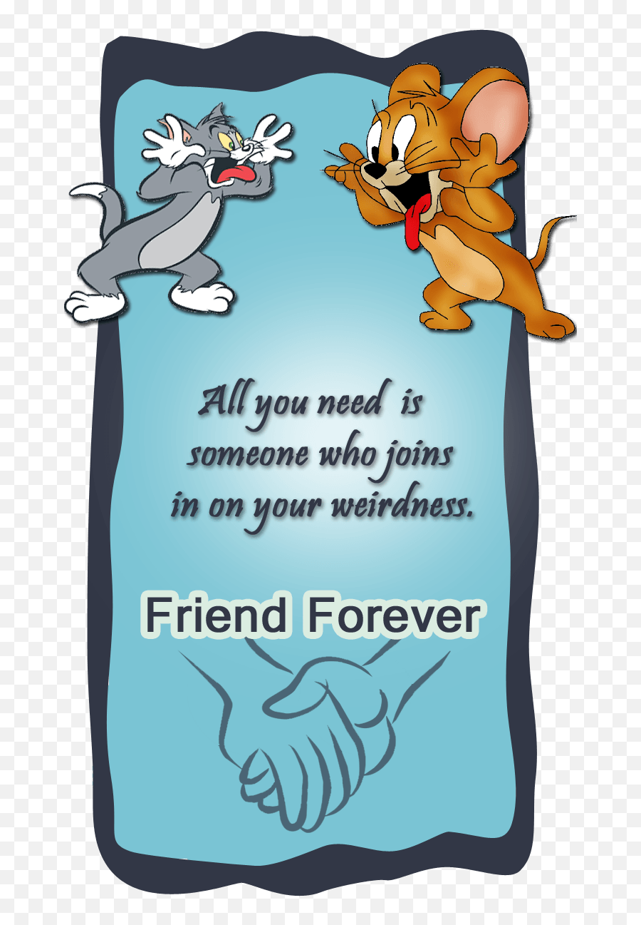 Tom And Jerry Friends Forever Wallpapers - Wallpaper Cave Tom En Jerry Quotes Png,Tom And Jerry Png