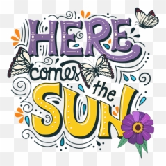 Here Comes The Sun And Flowers Butterflies Sweatshirt - Decorative png