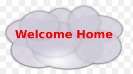 Cloud With Welcome Home Clip Art - vector clip In Clouds Cliparts png