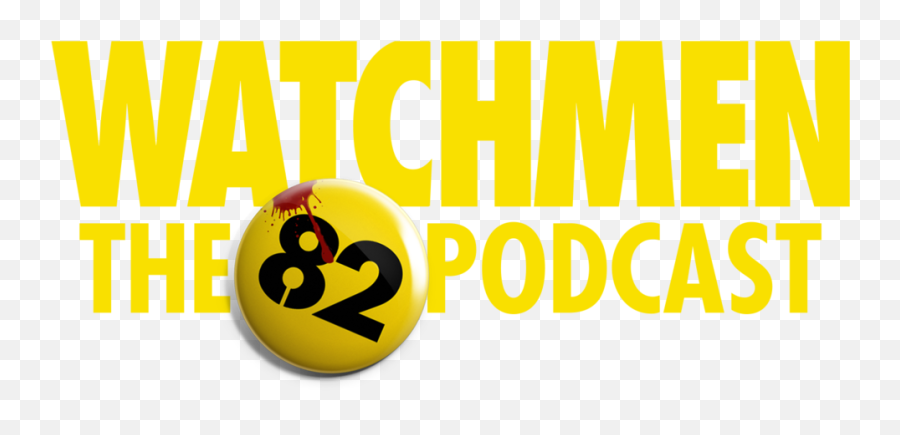 Est 1982 Podcast - Graphic Design Png,Watchmen Png