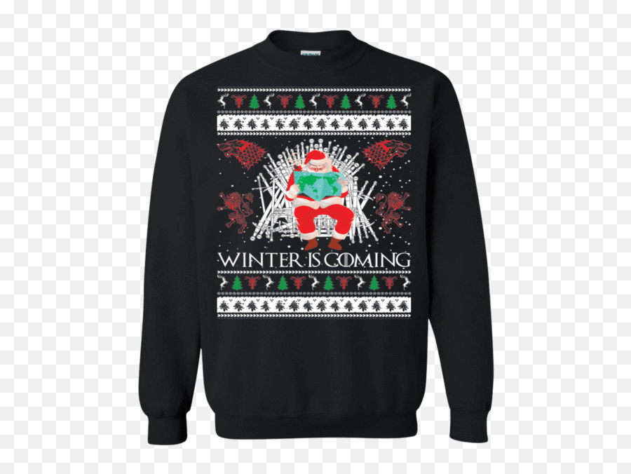 Winter Is Coming Gift For Fans Of Game Thrones Ugly Christmas Sweater Sweatshirt - Christmas Sweater Dragon Ball Png,Winter Is Coming Png