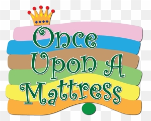West Valley Light Opera Auditions - Once Upon A Mattress Transparent Once Upon A Mattress Logo Png,Matress Icon