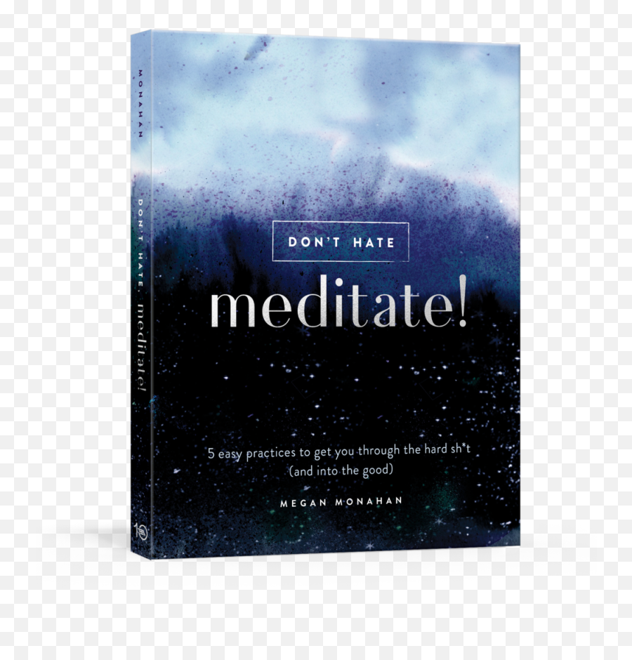 Dont Hate Bestseller - Book Cover Png,Meditate Png